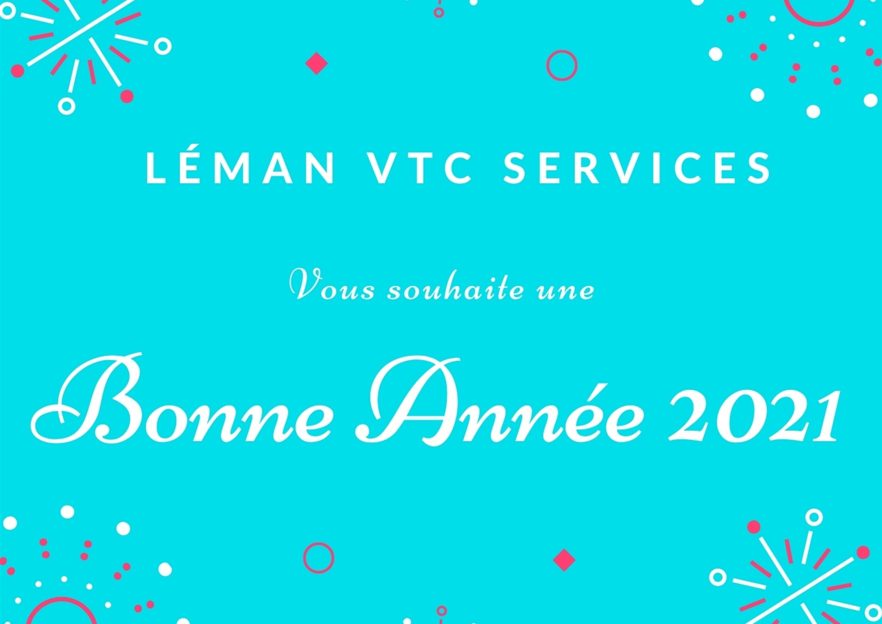 Léman VTC Services vous souhaite une Bonne Année 2021